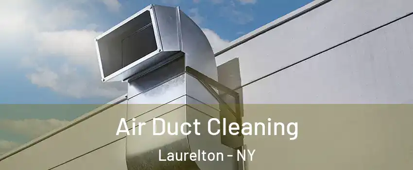 Air Duct Cleaning Laurelton - NY
