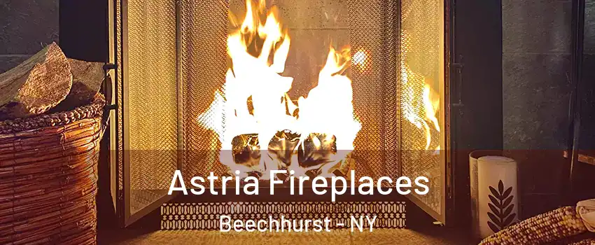 Astria Fireplaces Beechhurst - NY
