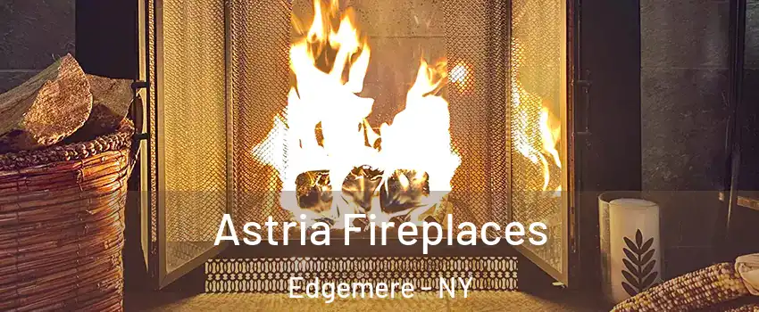 Astria Fireplaces Edgemere - NY