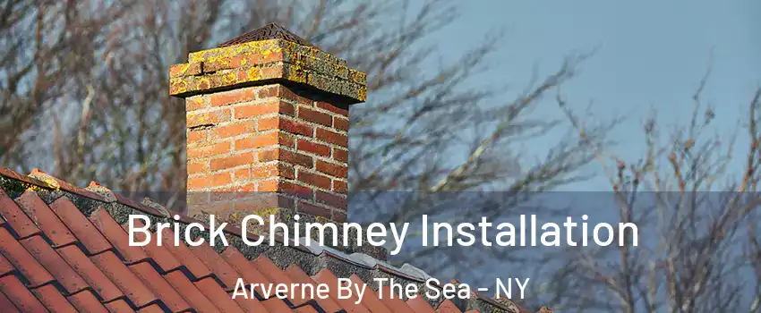 Brick Chimney Installation Arverne By The Sea - NY