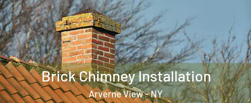 Brick Chimney Installation Arverne View - NY