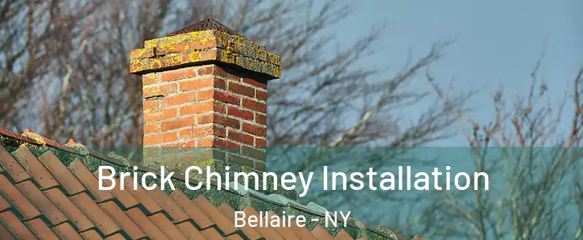 Brick Chimney Installation Bellaire - NY