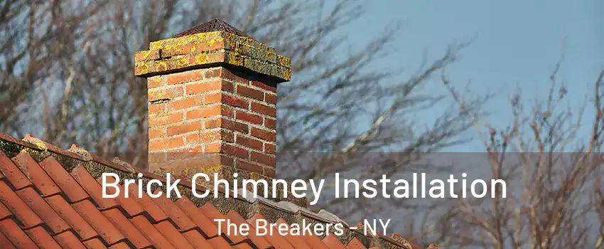Brick Chimney Installation The Breakers - NY