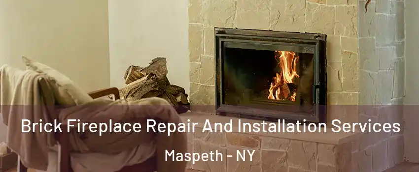 Brick Fireplace Repair And Installation Services Maspeth - NY