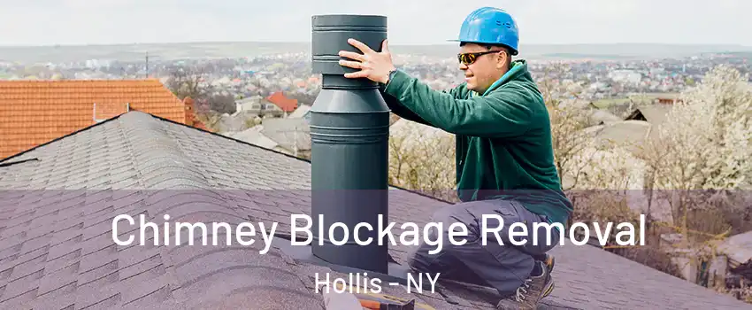 Chimney Blockage Removal Hollis - NY