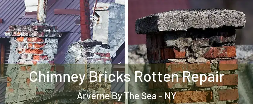 Chimney Bricks Rotten Repair Arverne By The Sea - NY