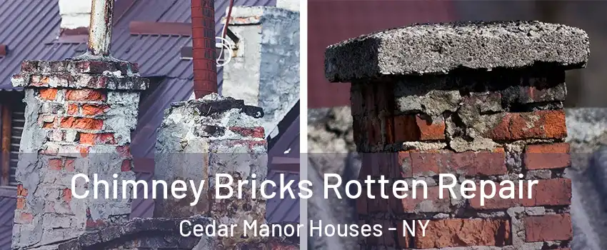 Chimney Bricks Rotten Repair Cedar Manor Houses - NY