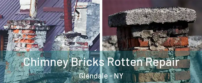 Chimney Bricks Rotten Repair Glendale - NY