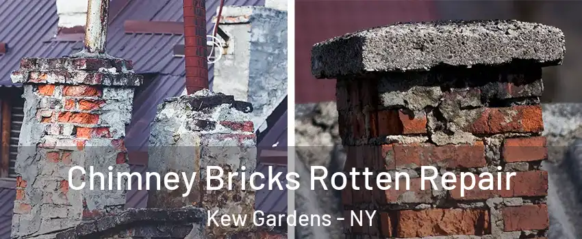Chimney Bricks Rotten Repair Kew Gardens - NY