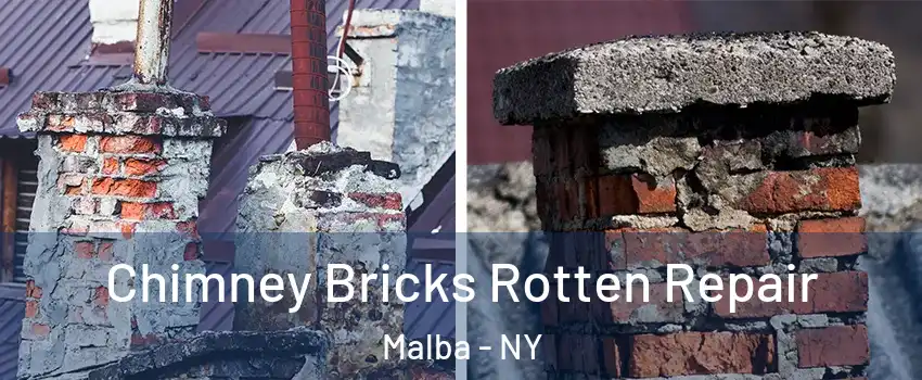 Chimney Bricks Rotten Repair Malba - NY