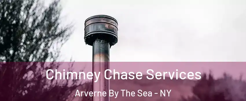 Chimney Chase Services Arverne By The Sea - NY