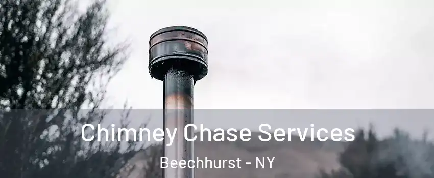 Chimney Chase Services Beechhurst - NY