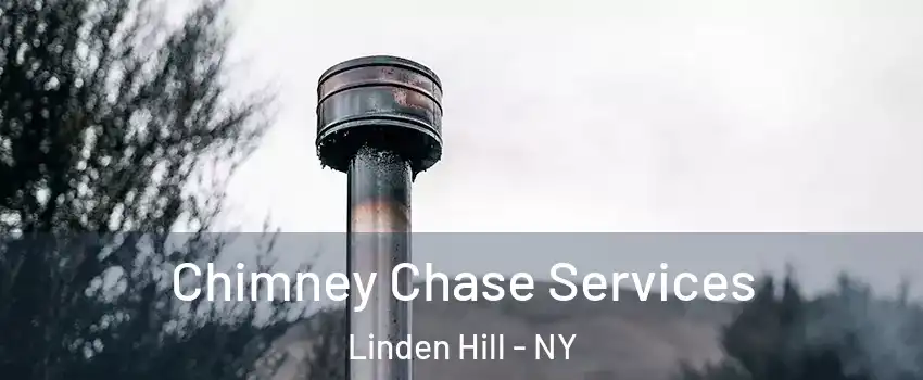 Chimney Chase Services Linden Hill - NY