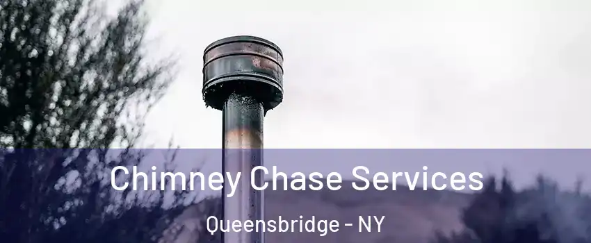 Chimney Chase Services Queensbridge - NY
