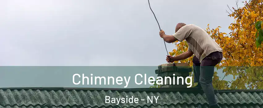 Chimney Cleaning Bayside - NY