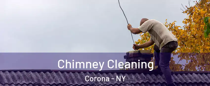 Chimney Cleaning Corona - NY