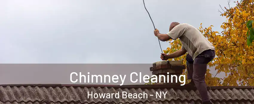 Chimney Cleaning Howard Beach - NY
