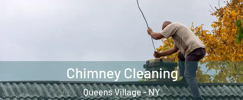 Chimney Cleaning Queens Village - NY
