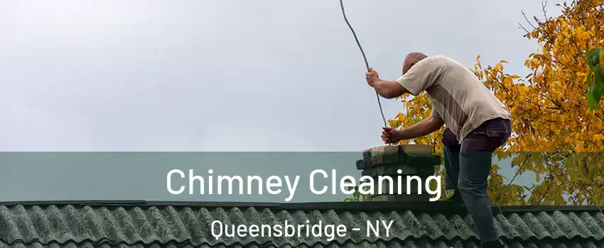 Chimney Cleaning Queensbridge - NY