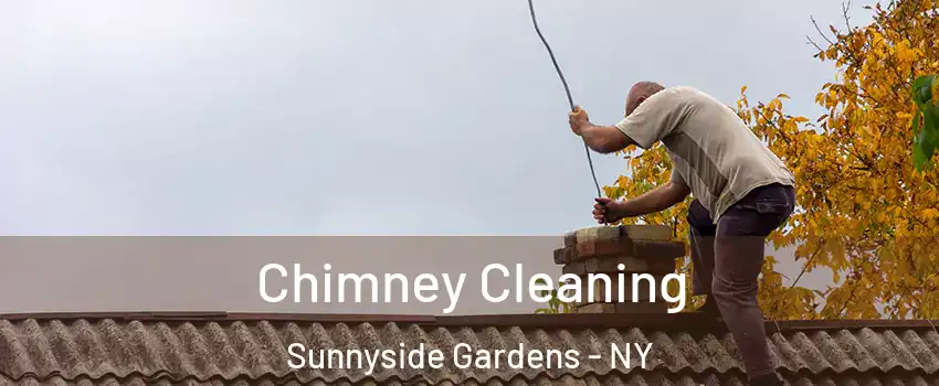 Chimney Cleaning Sunnyside Gardens - NY