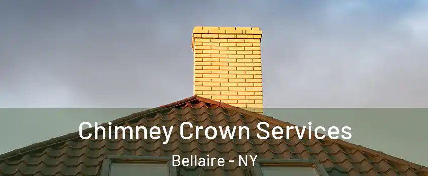 Chimney Crown Services Bellaire - NY
