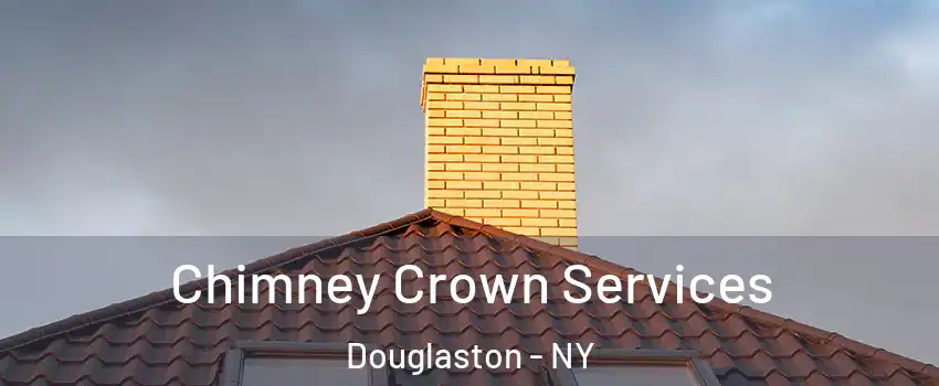 Chimney Crown Services Douglaston - NY