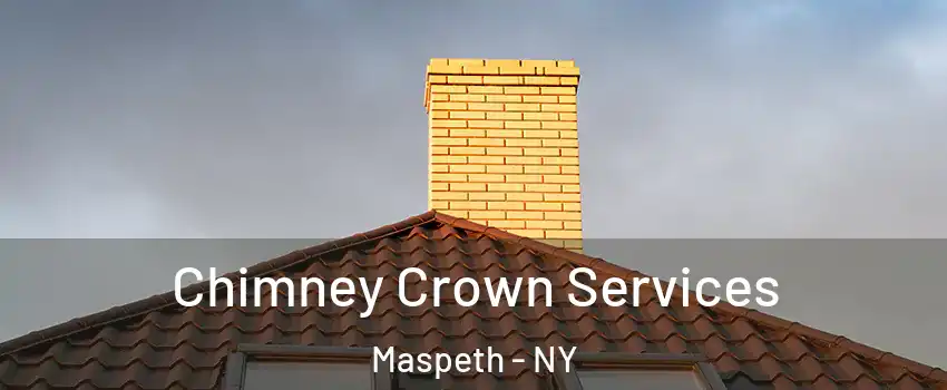 Chimney Crown Services Maspeth - NY