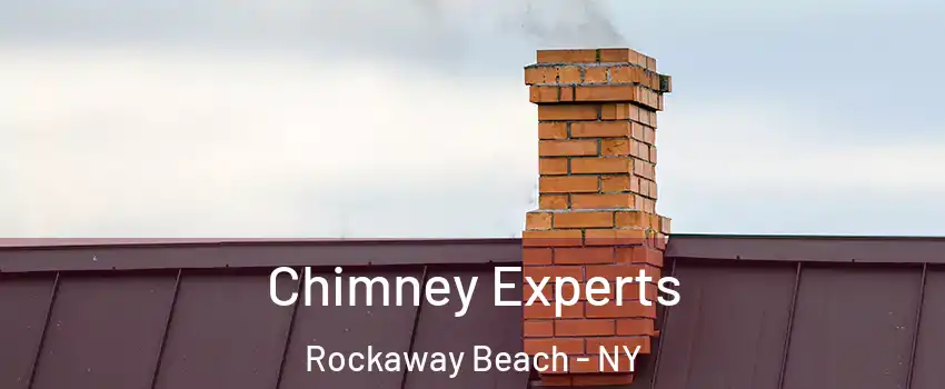 Chimney Experts Rockaway Beach - NY
