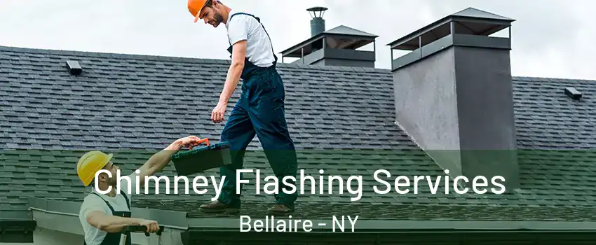 Chimney Flashing Services Bellaire - NY