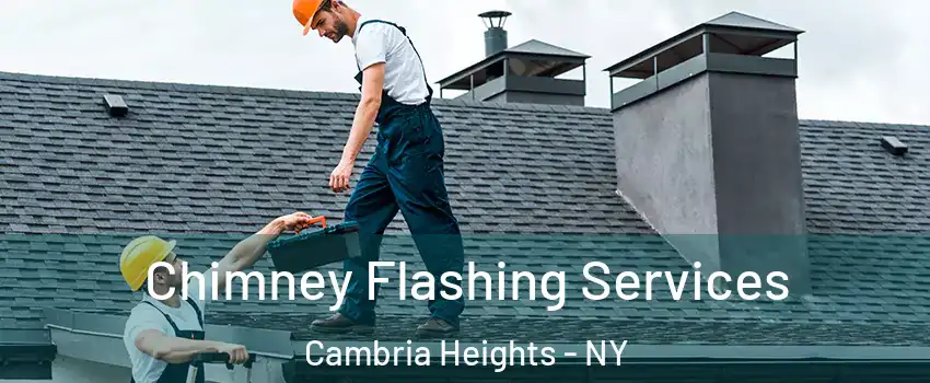 Chimney Flashing Services Cambria Heights - NY
