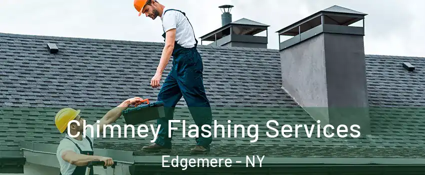 Chimney Flashing Services Edgemere - NY