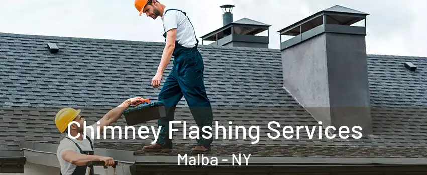 Chimney Flashing Services Malba - NY