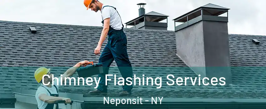 Chimney Flashing Services Neponsit - NY