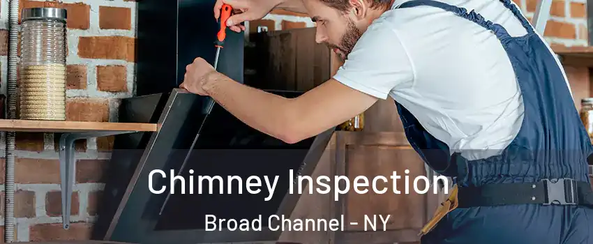 Chimney Inspection Broad Channel - NY