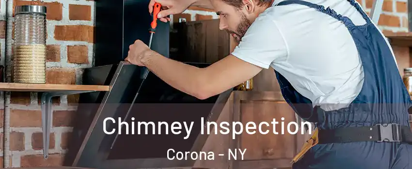 Chimney Inspection Corona - NY