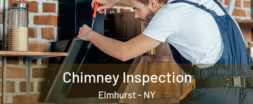 Chimney Inspection Elmhurst - NY