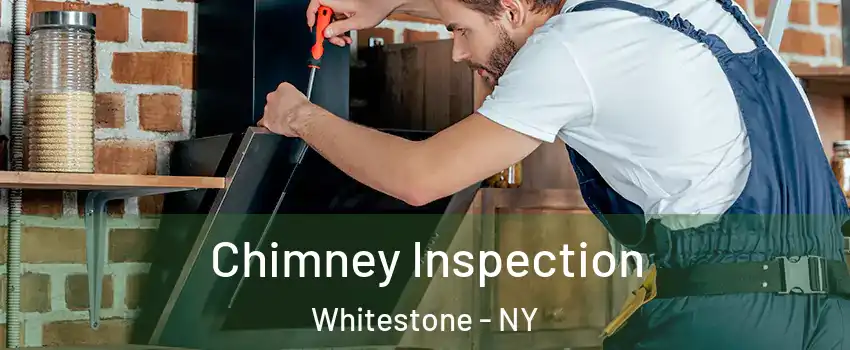 Chimney Inspection Whitestone - NY