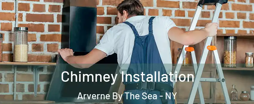 Chimney Installation Arverne By The Sea - NY