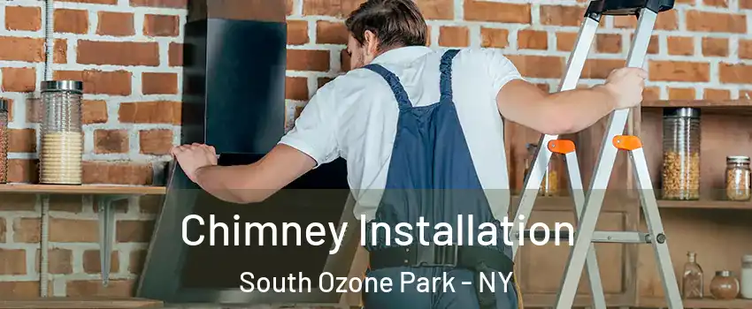 Chimney Installation South Ozone Park - NY