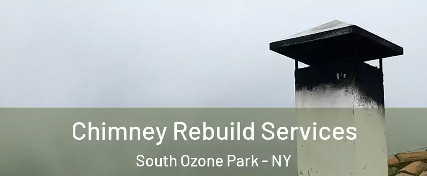 Chimney Rebuild Services South Ozone Park - NY