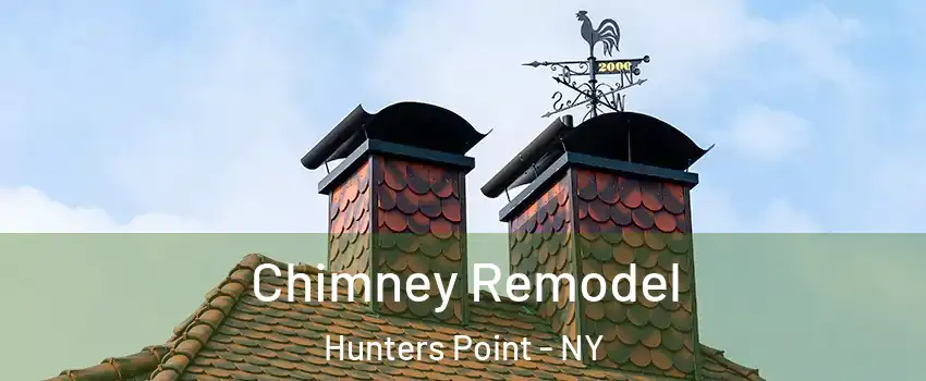Chimney Remodel Hunters Point - NY