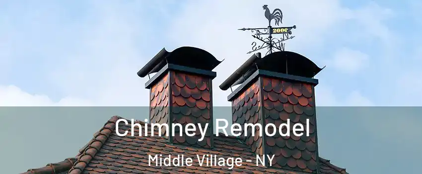 Chimney Remodel Middle Village - NY