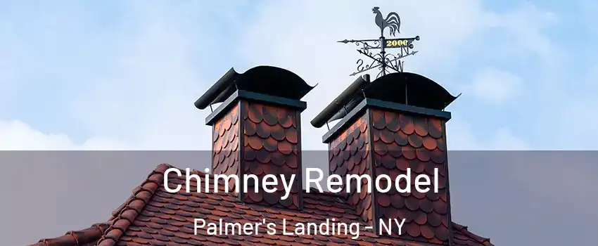 Chimney Remodel Palmer's Landing - NY
