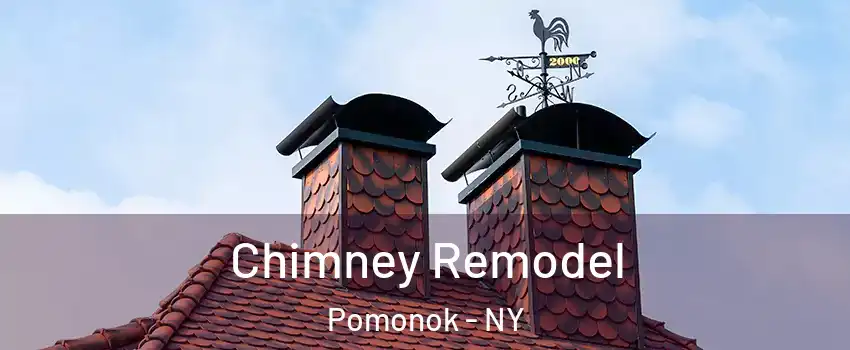 Chimney Remodel Pomonok - NY