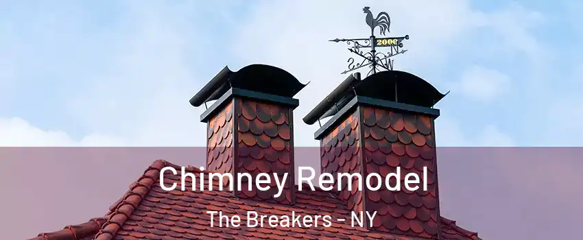 Chimney Remodel The Breakers - NY