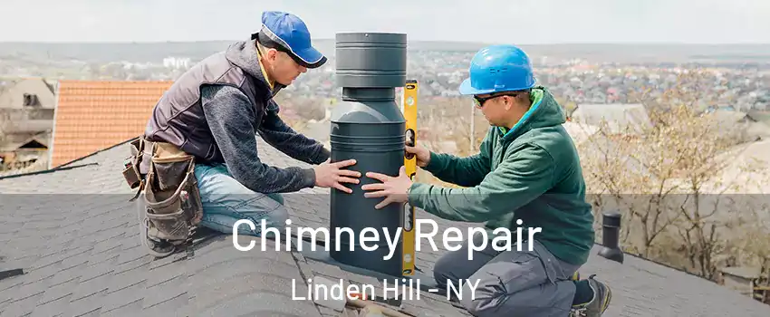 Chimney Repair Linden Hill - NY