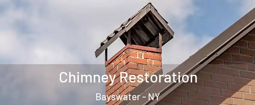 Chimney Restoration Bayswater - NY