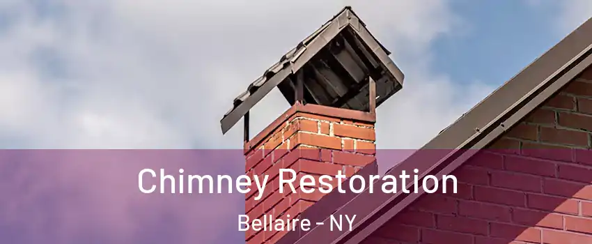 Chimney Restoration Bellaire - NY