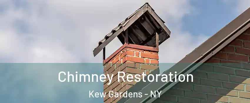 Chimney Restoration Kew Gardens - NY