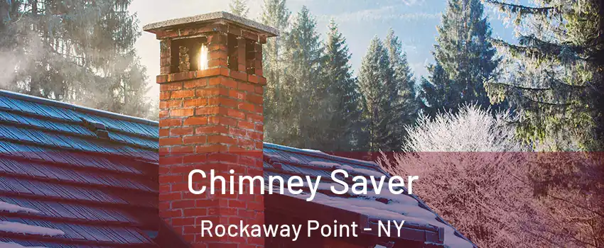 Chimney Saver Rockaway Point - NY